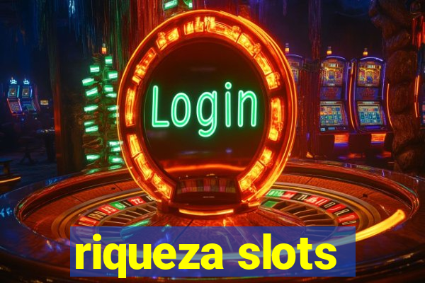 riqueza slots