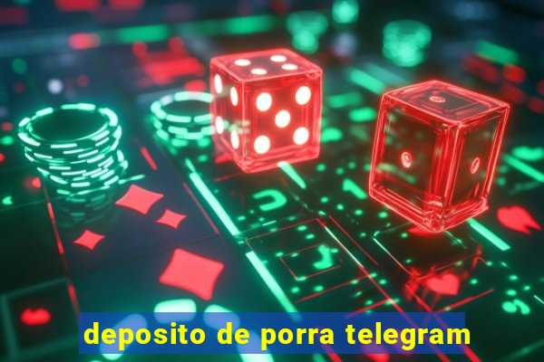 deposito de porra telegram