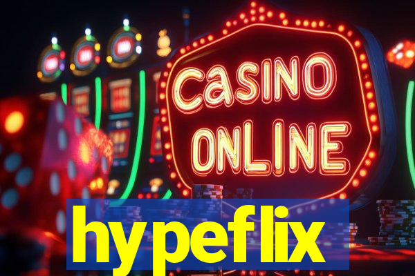 hypeflix