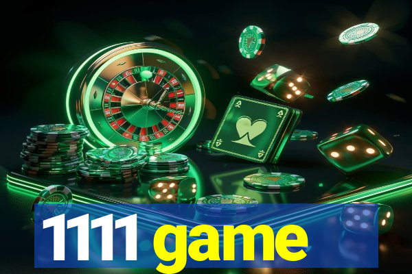 1111 game