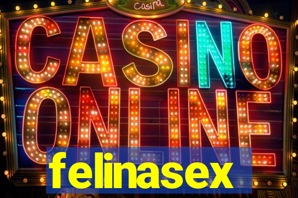 felinasex