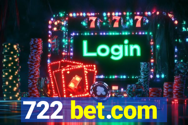 722 bet.com