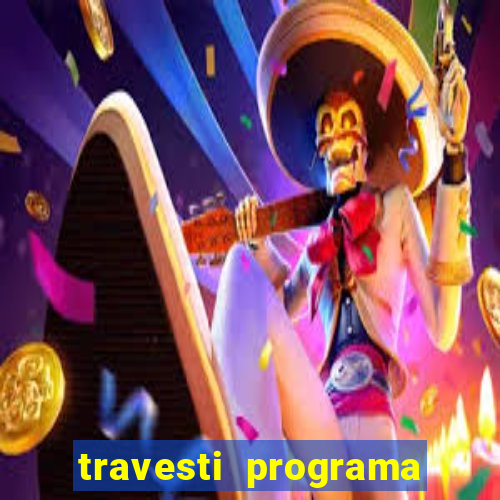 travesti programa em santos