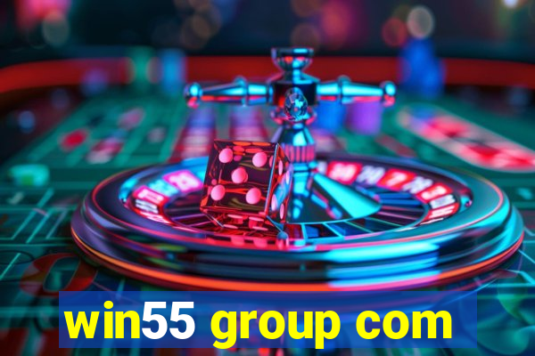 win55 group com