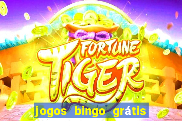 jogos bingo grátis 4 cartelas