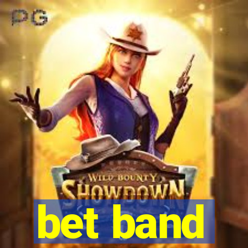 bet band
