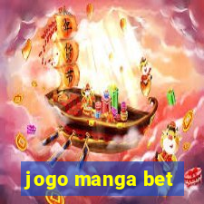 jogo manga bet