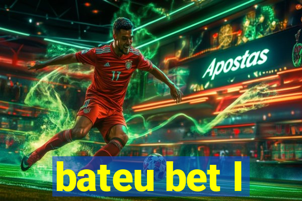 bateu bet l