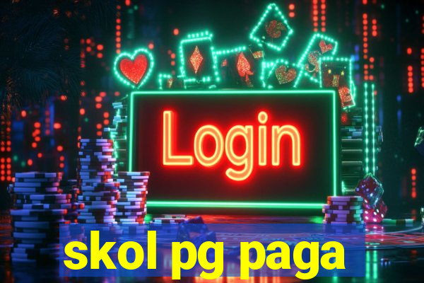 skol pg paga
