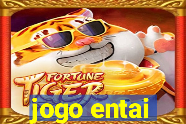 jogo entai