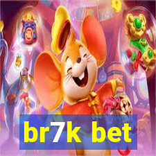 br7k bet
