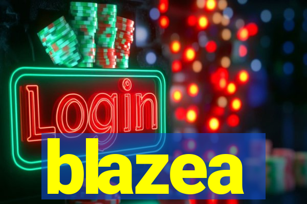 blazea