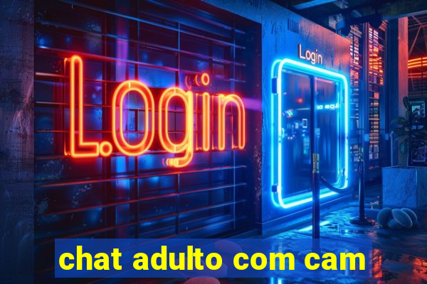 chat adulto com cam