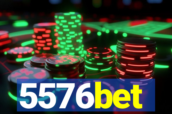 5576bet