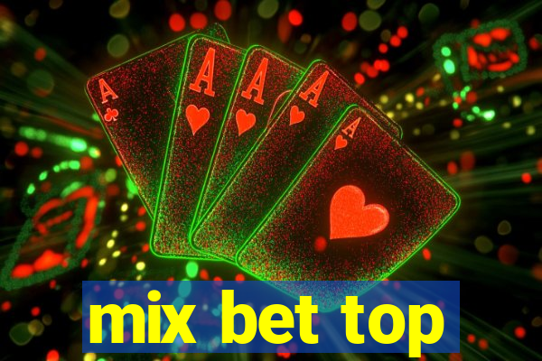 mix bet top