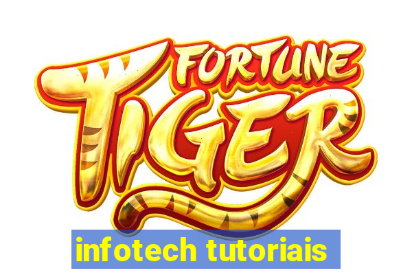 infotech tutoriais