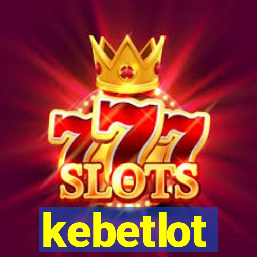 kebetlot