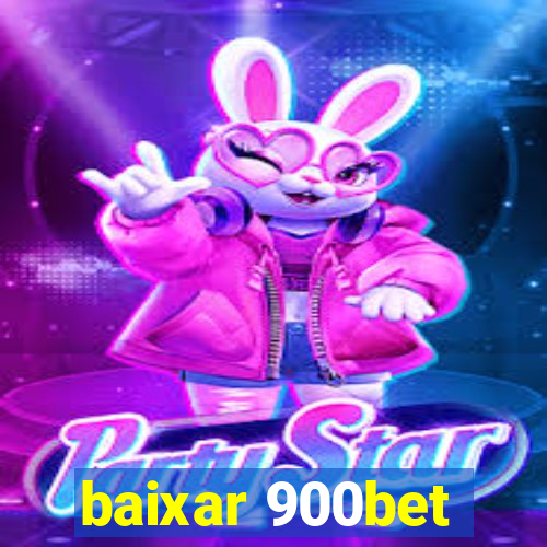 baixar 900bet