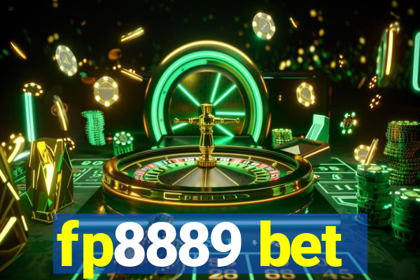 fp8889 bet