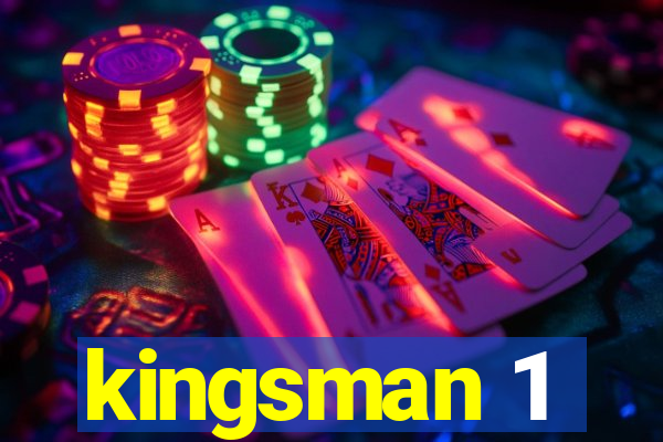 kingsman 1