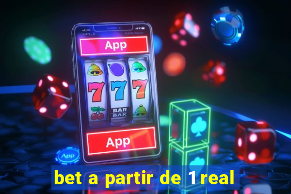 bet a partir de 1 real