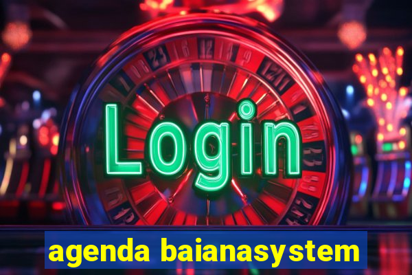 agenda baianasystem