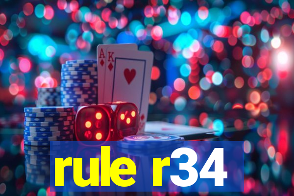 rule r34