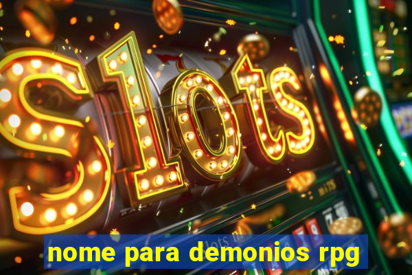 nome para demonios rpg