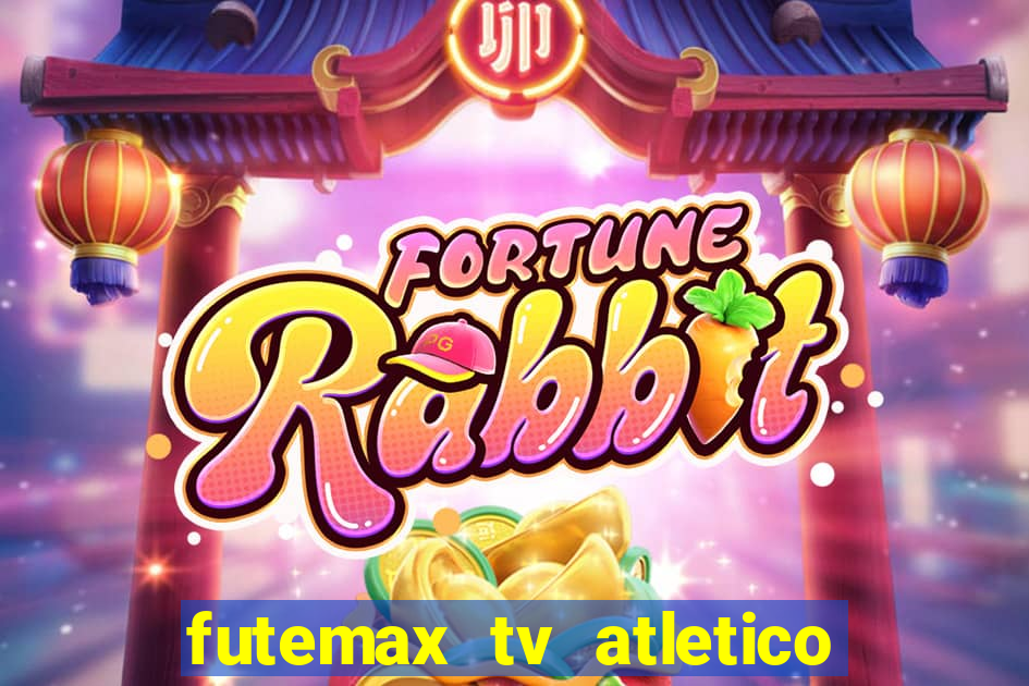 futemax tv atletico x botafogo