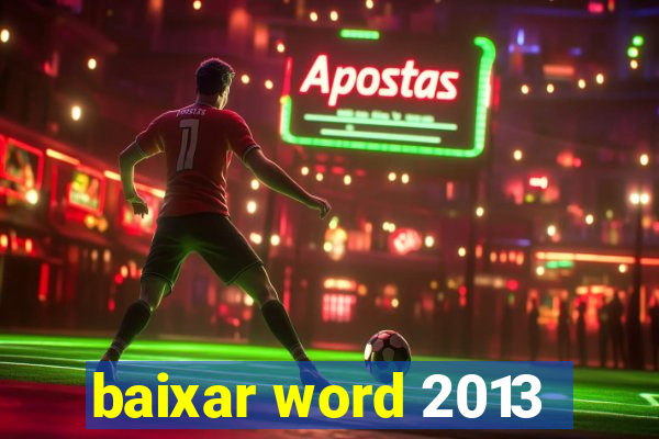 baixar word 2013