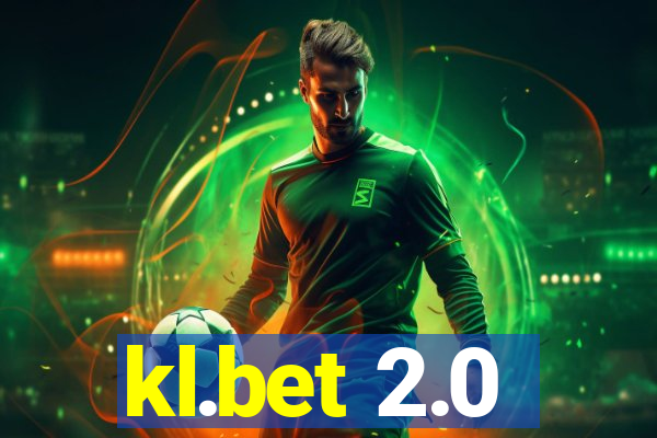 kl.bet 2.0