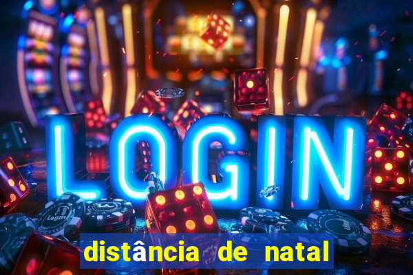 distância de natal a porto de galinhas