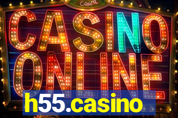 h55.casino