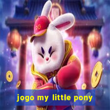 jogo my little pony