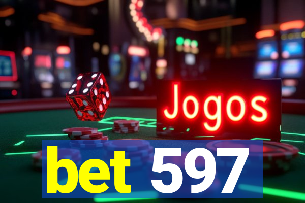 bet 597