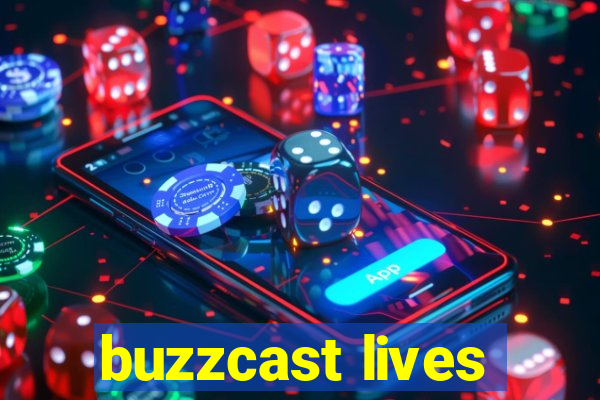 buzzcast lives
