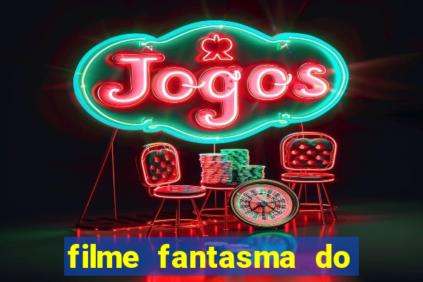 filme fantasma do natal passado