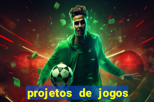 projetos de jogos internos escolares