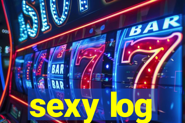 sexy log