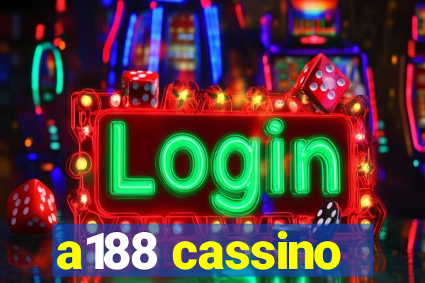 a188 cassino