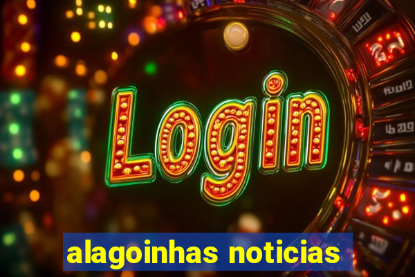 alagoinhas noticias