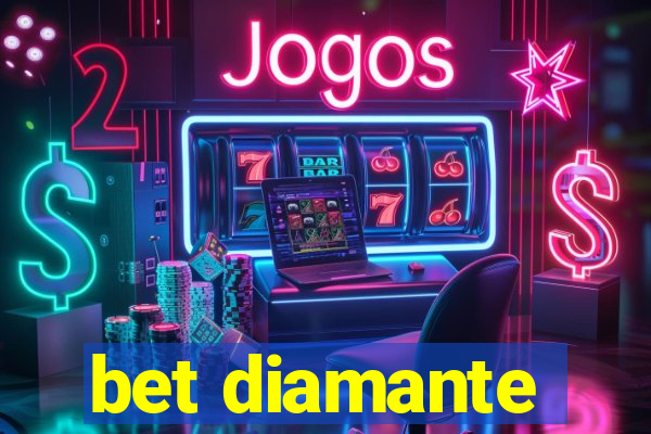 bet diamante