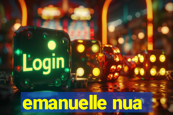 emanuelle nua