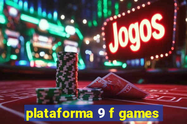 plataforma 9 f games