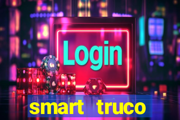 smart truco paulista e mineiro