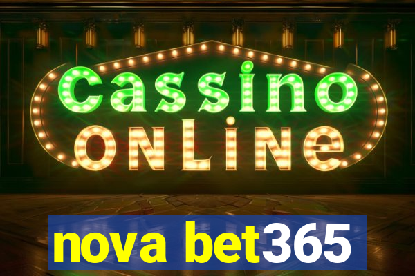nova bet365