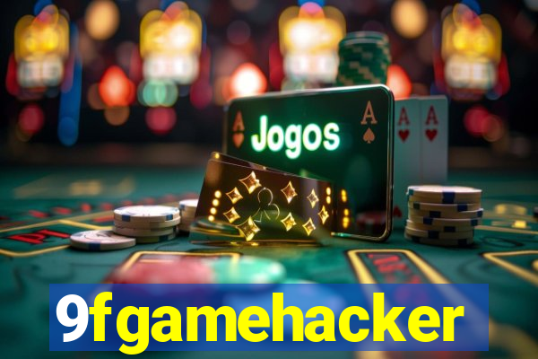 9fgamehacker