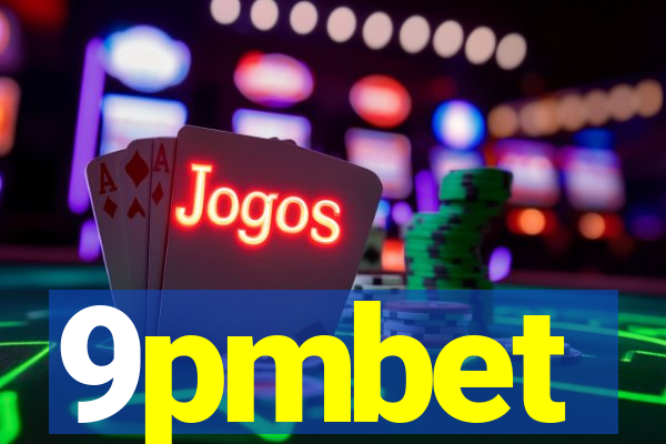 9pmbet