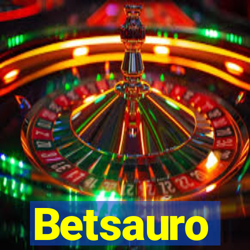 Betsauro