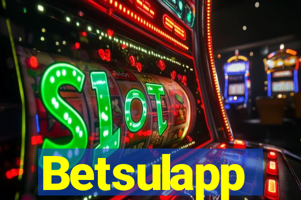 Betsulapp